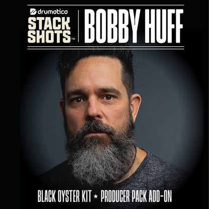 Stackshots: Bobby Huff Producer Pack